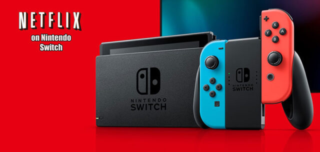 Nintendo Switch Netflix