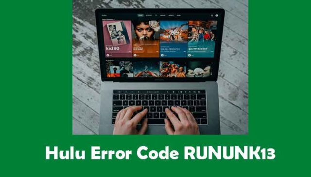 Hulu Error Code Rununk13